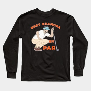 Best Grandpa By Par Long Sleeve T-Shirt